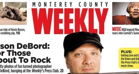 Jason-DeBord-Interview-Monterey-County-Weekly-2015-Cover-Story-Rock-Subculture-Concert-Photography-Art-Exhibit-Press-Club-Seaside-FI